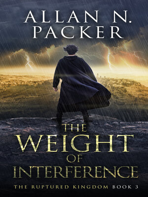 cover image of The Weight of Interference